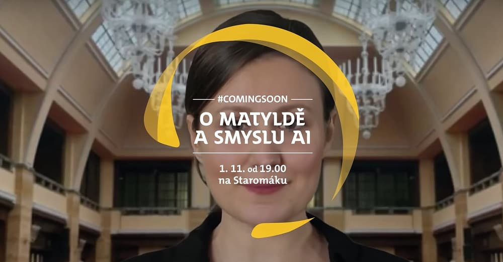 Diskusní večer O Matyldě a smyslu AI