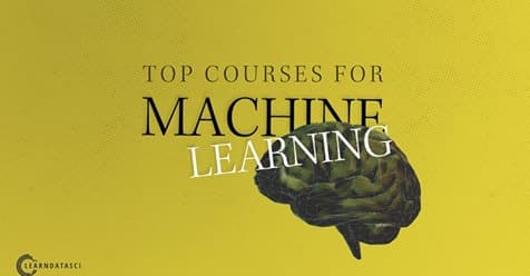 Top 5 Online Courses for Machine Learning in 2019